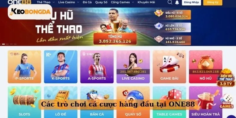 Các trò chơi cá cược hàng đầu tại ONE88