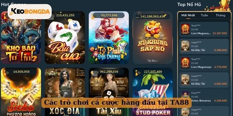 Các trò chơi cá cược hàng đầu tại TA88