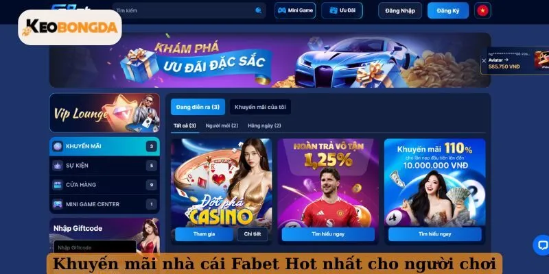 Khuyến mãi nhà cái Fabet Hot nhất cho người chơi