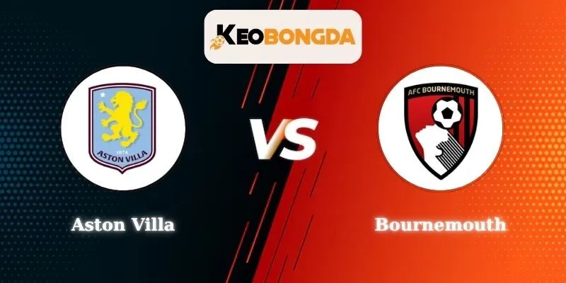 Soi kèo Aston Villa vs Bournemouth - 21h00 ngày 09/11 tại Premier League