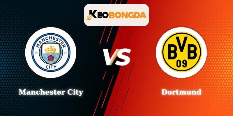 Soi kèo Manchester City vs Dortmund - 3h00 ngày 06/11 tại Champions League