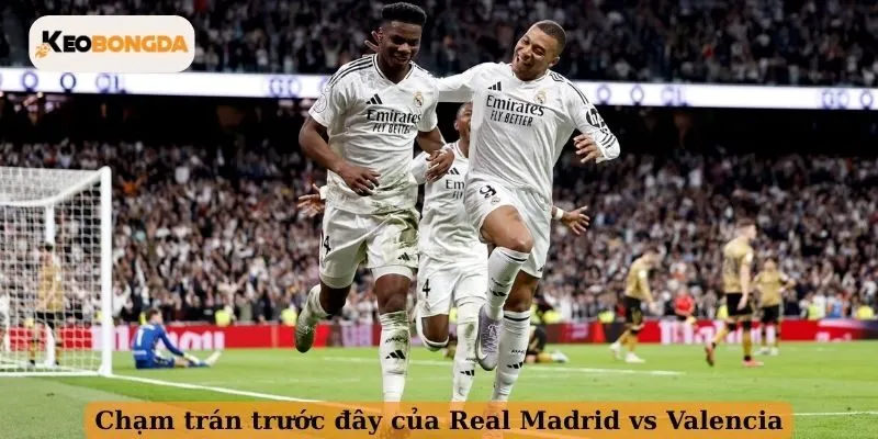 Chạm trán trước đây của Real Madrid vs Valencia