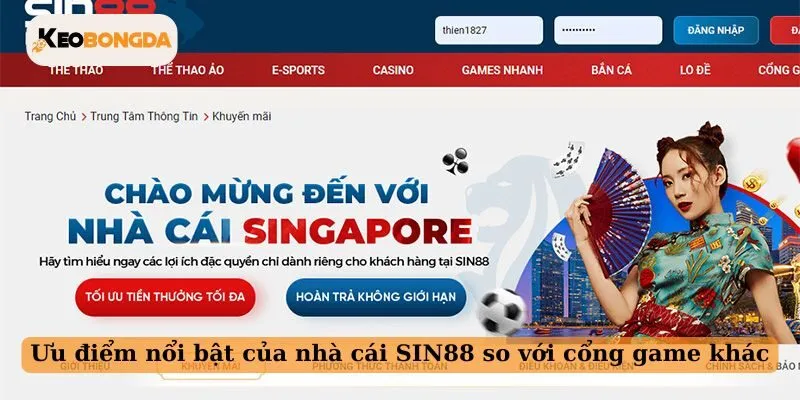 Ưu điểm nổi bật của nhà cái SIN88 so với cổng game khác